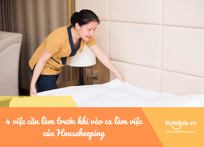 4 việc cần làm trước khi vào ca Tải app E2BET ngay hôm nay của housekeeping