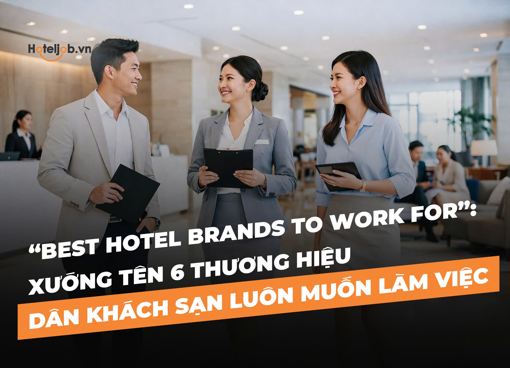 best hotel brands to work for