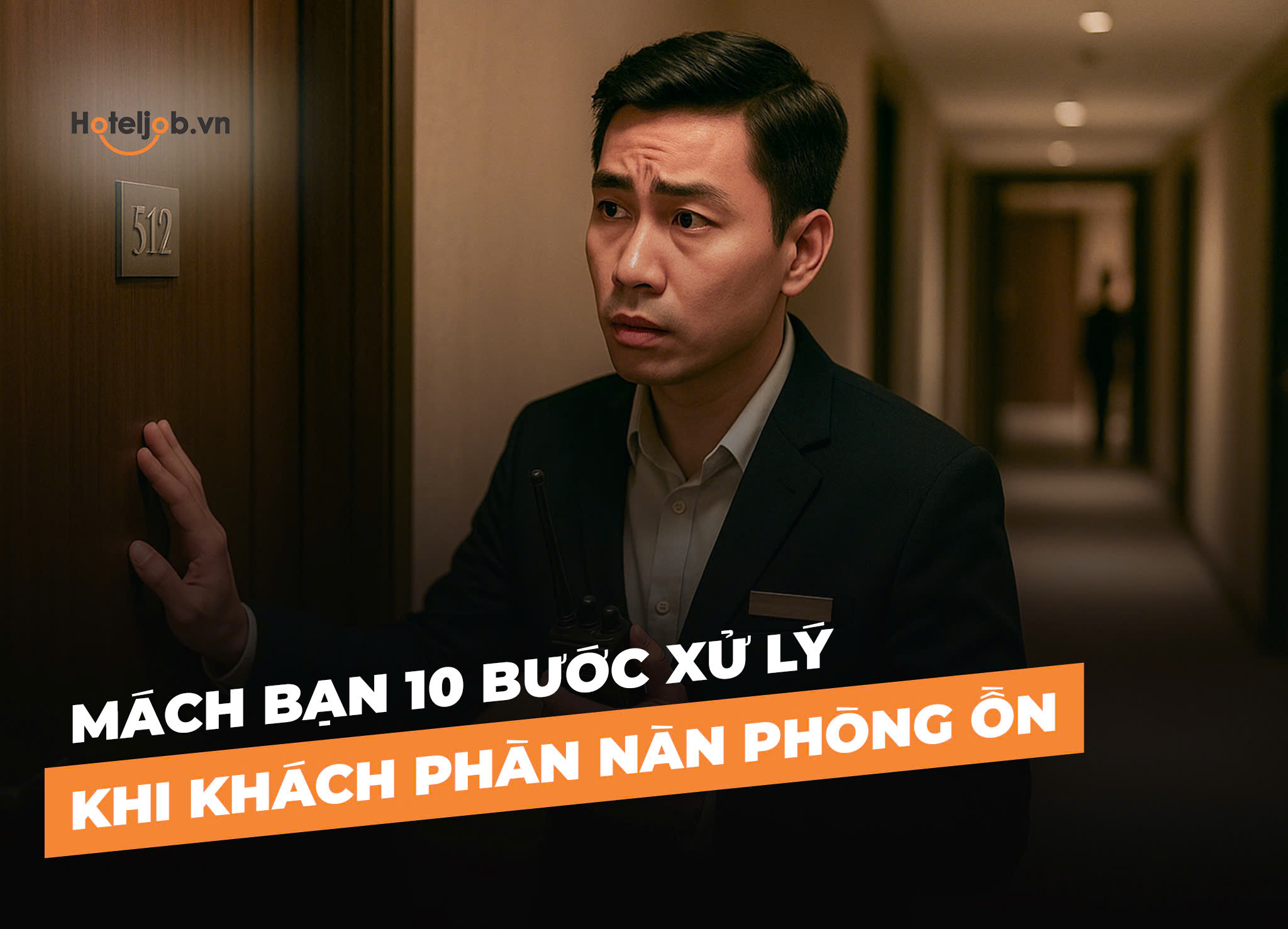 các bước xử lý khi khách chê phòng ồn