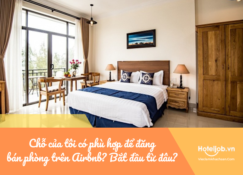chỗ của tôi có phù hợp đăng bán phòng trên airbnb