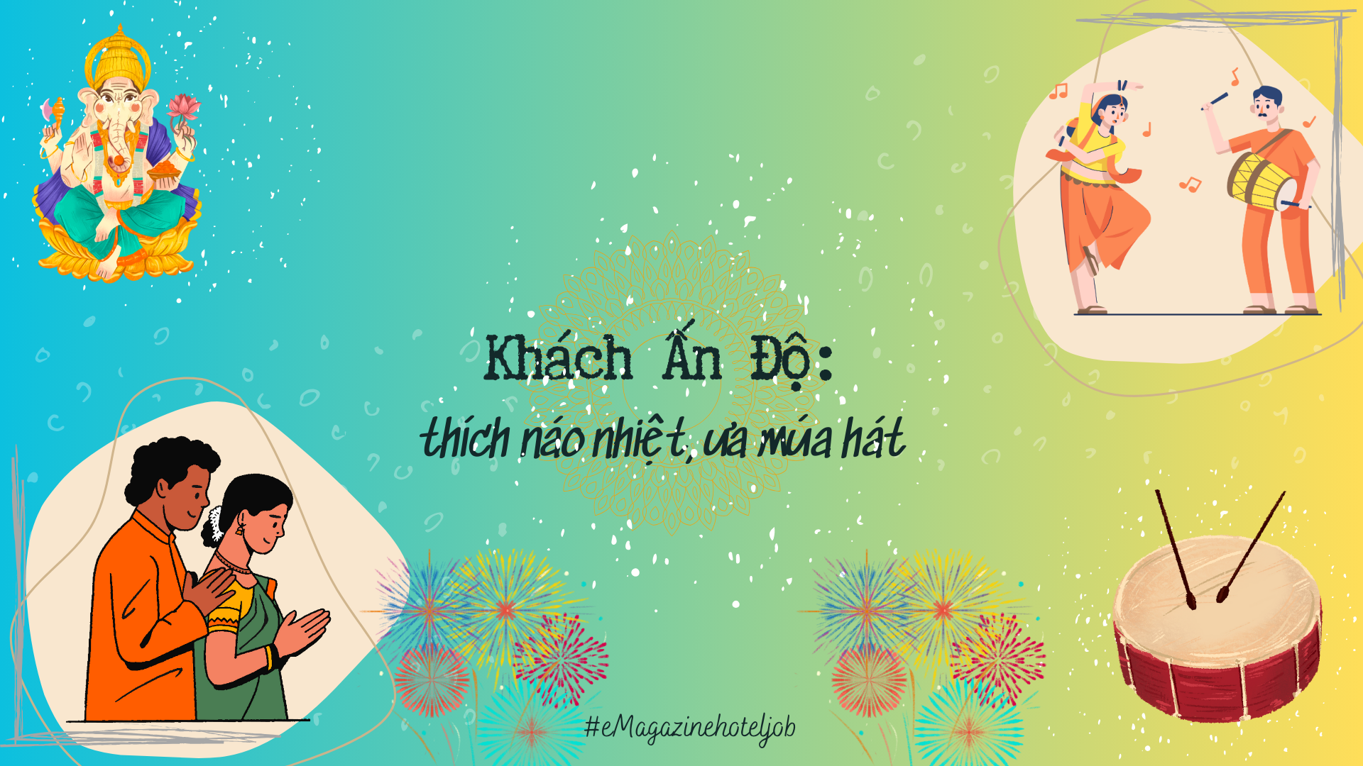 đặc điểm và tiềm năng thị trường khách ấn độ - emagazinehtj