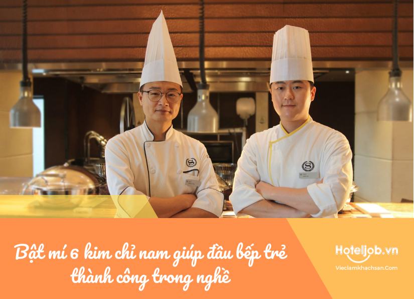 kim chỉ nam giúp đầu bếp trẻ thành công trong nghề