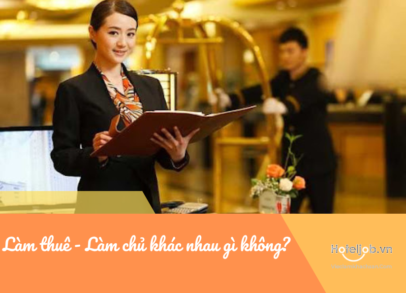 làm thuê - làm chủ khác nhau gì không