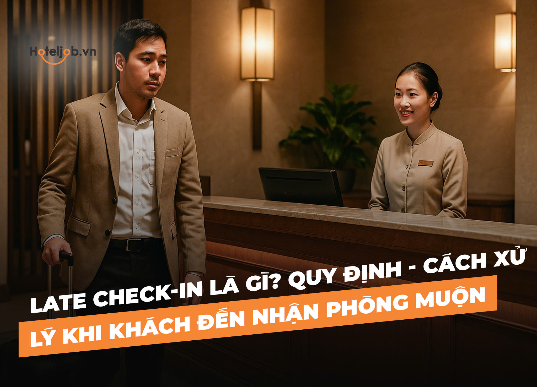 late check-in là gì