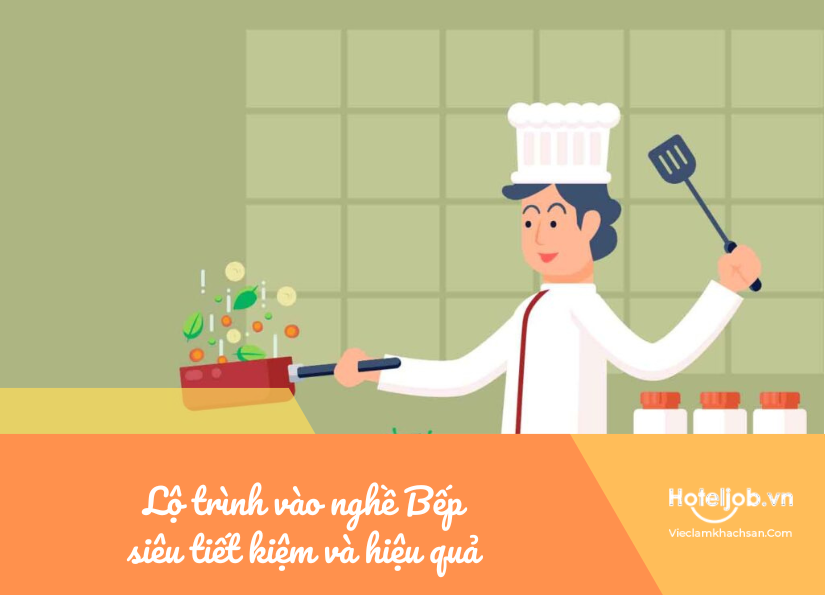 lộ trình vào nghề bếp siêu tiết kiệm và hiệu quả