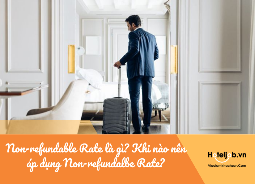 non-refundalbe rate là gì