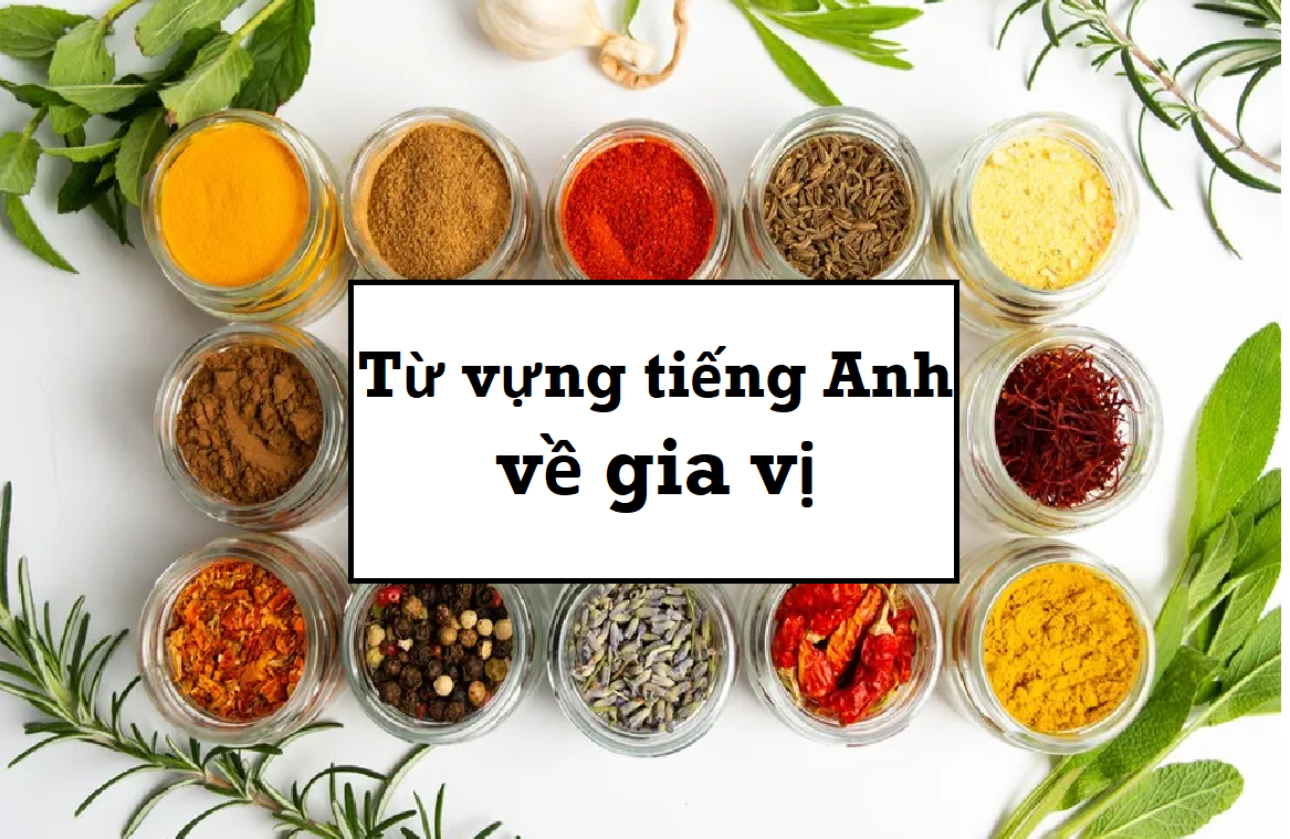 tên các loại gia vị bằng tiếng anh