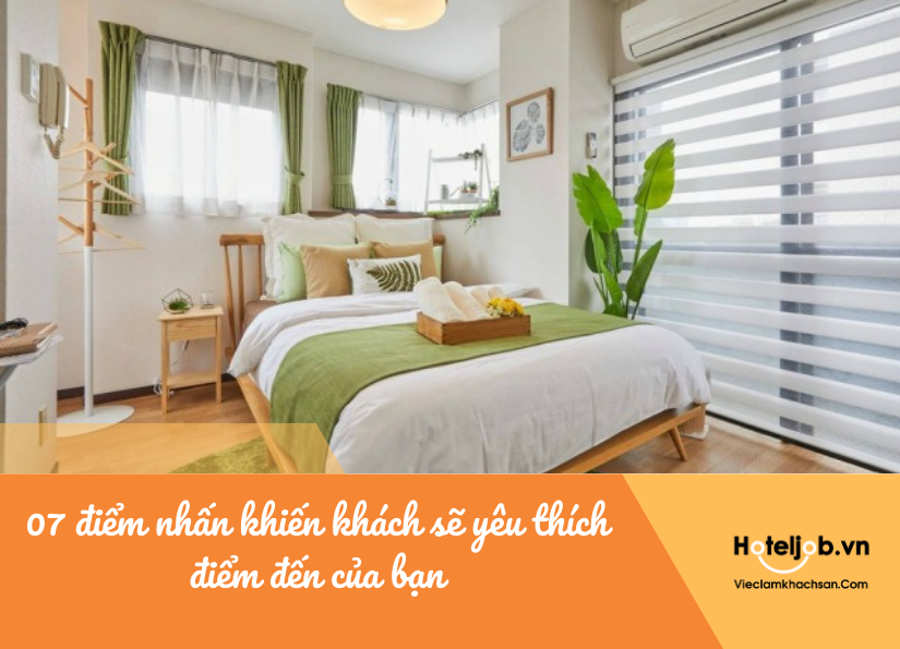 thêm điểm nhấn để khách yêu thích điểm đến của bạn