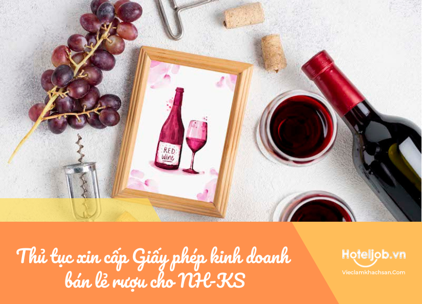thủ tục xin cấp giấy phép kinh doanh bán lẻ rượu