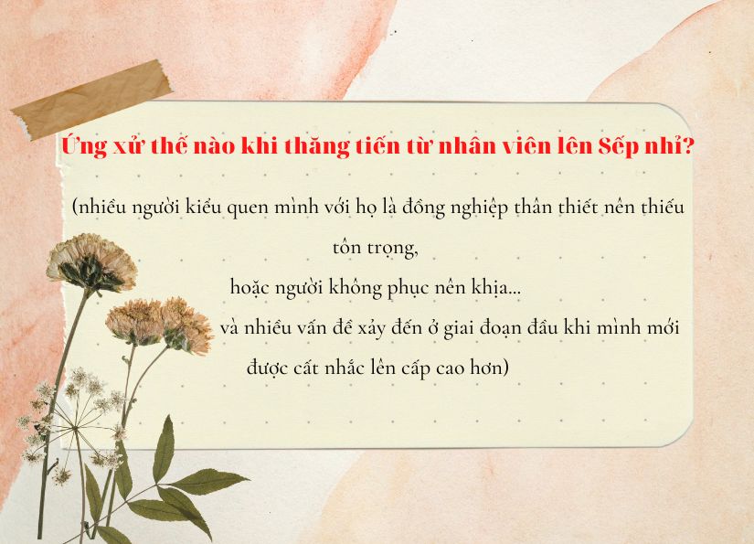 ứng xử thế nào khi thăng tiến từ nhân viên lên sếp