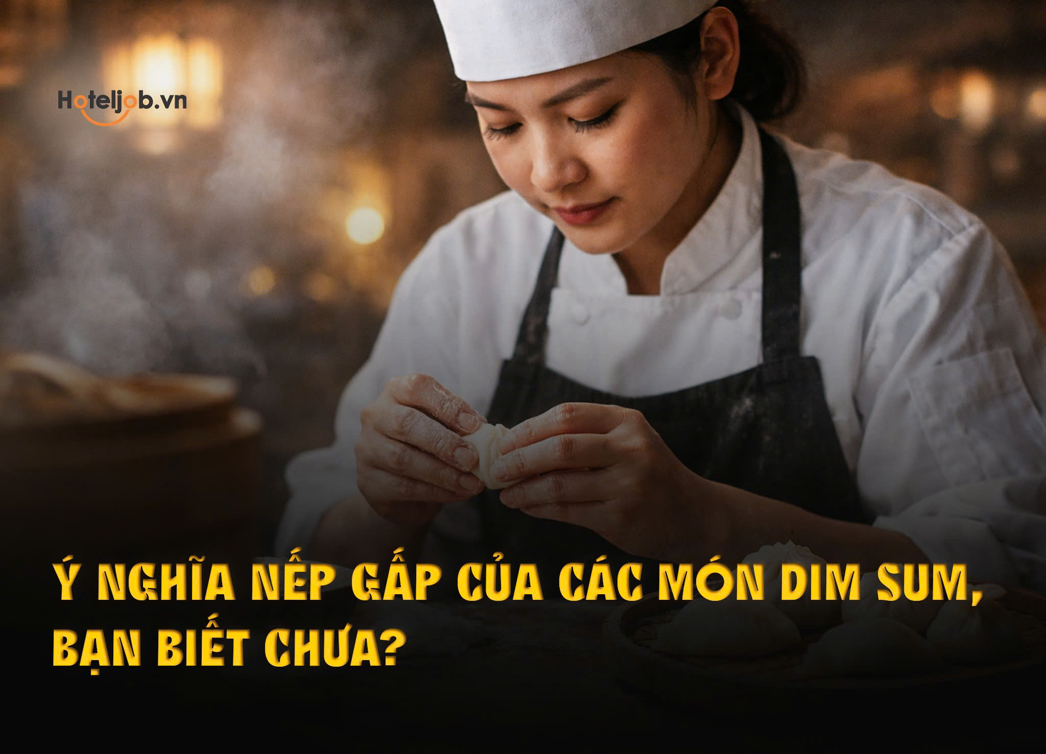 ý nghĩa các nếp gấp dimsum