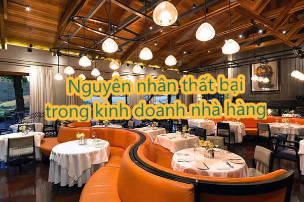 8 nguyên nhân khiến kinh doanh nhà hàng thất bại