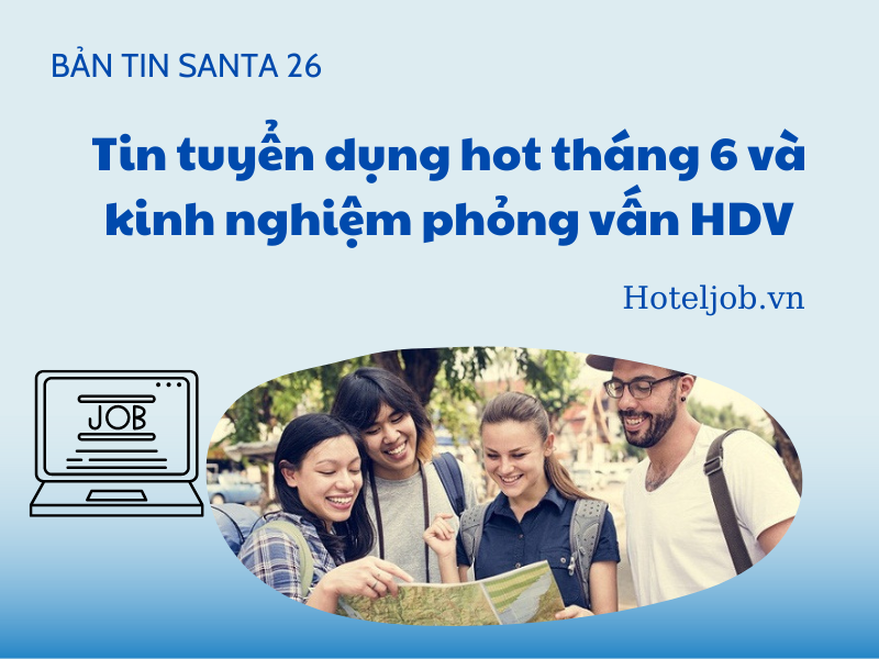 [BẢN TIN SANTA 26 - 6/2022] Tổng hợp tin E2bet nhà cái xanh chín hiện đang đứng đầu top 1 thị trường Châu Á hot tháng 6 và kinh nghiệm phỏng vấn trở thành hướng dẫn viên E28bet casino phiên bản mới