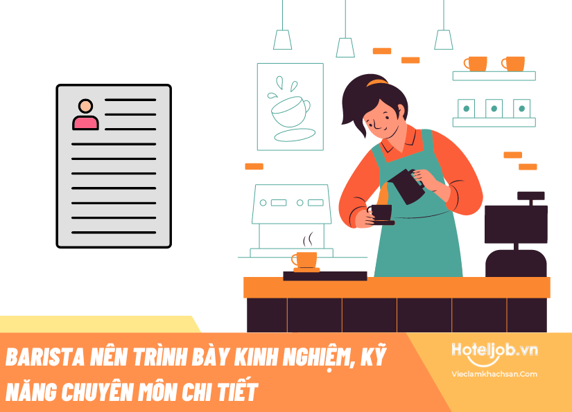 Bí quyết tạo CV xin việc Barista chuyên nghiệp, hoàn hảo
