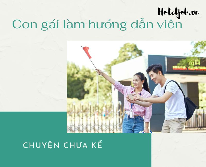 Con gái có nên làm hướng dẫn viên không? - Giải đáp từ người trong nghề