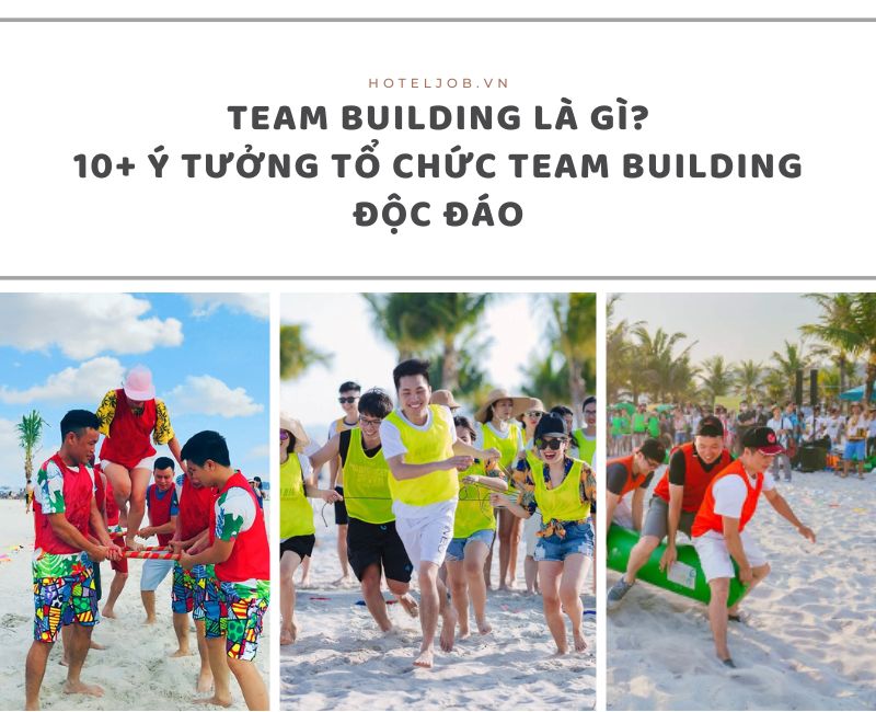 Team building là gì