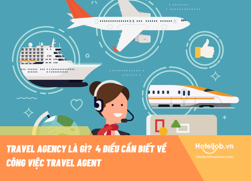 Travel Agency là gì? 4+ điều cần biết về E2bet tỷ lệ kèo World Cup 2026 nhân viên Travel Agency