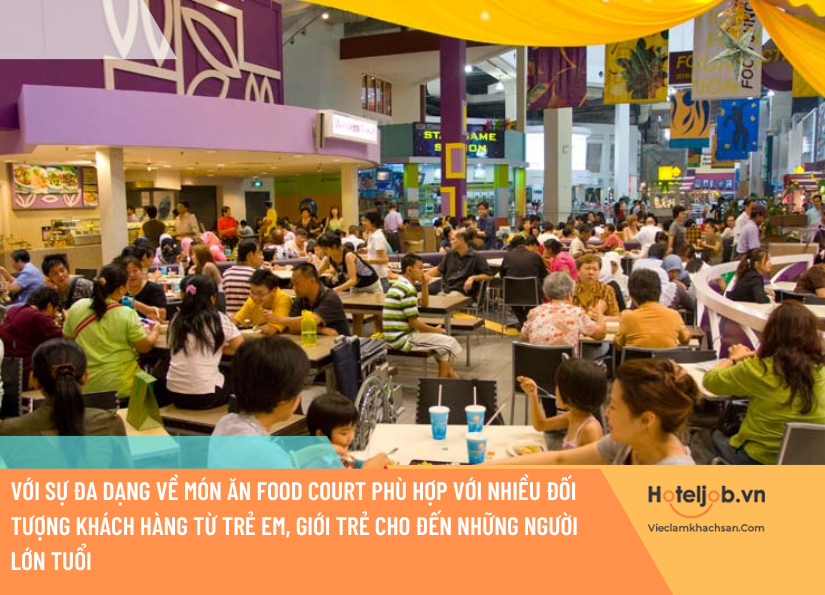 Food Court là gì? Giải mã những lợi ích và hạn chế của mô hình kinh doanh food court