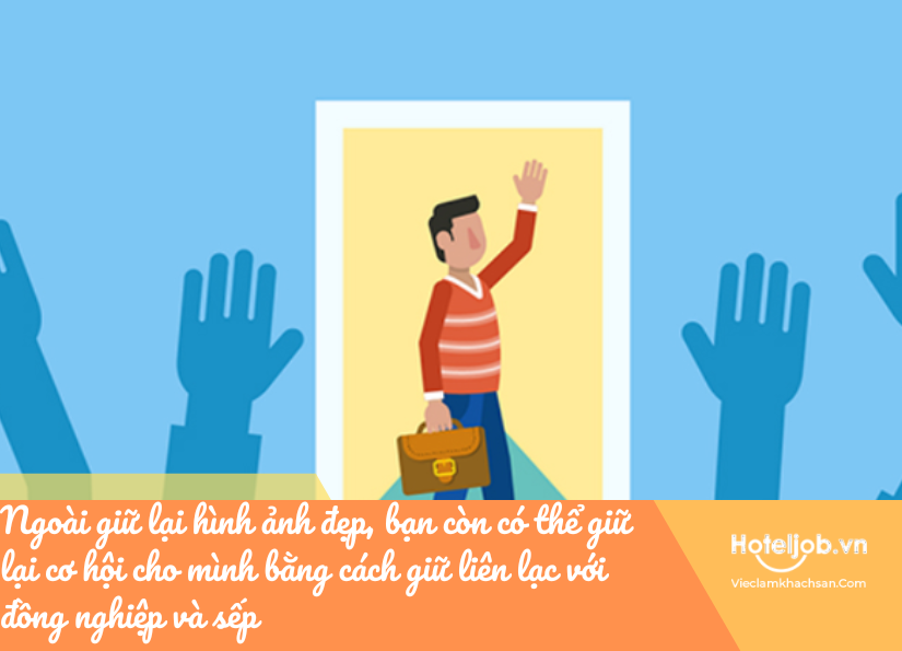 Ghi nhớ 9 điều cần làm trước khi nghỉ việc