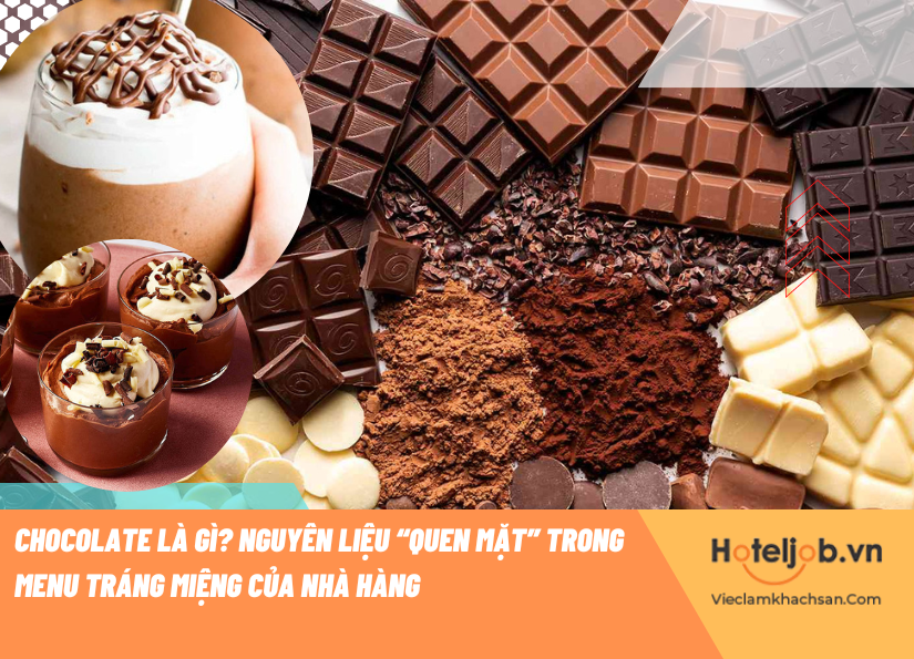 Chocolate là gì?