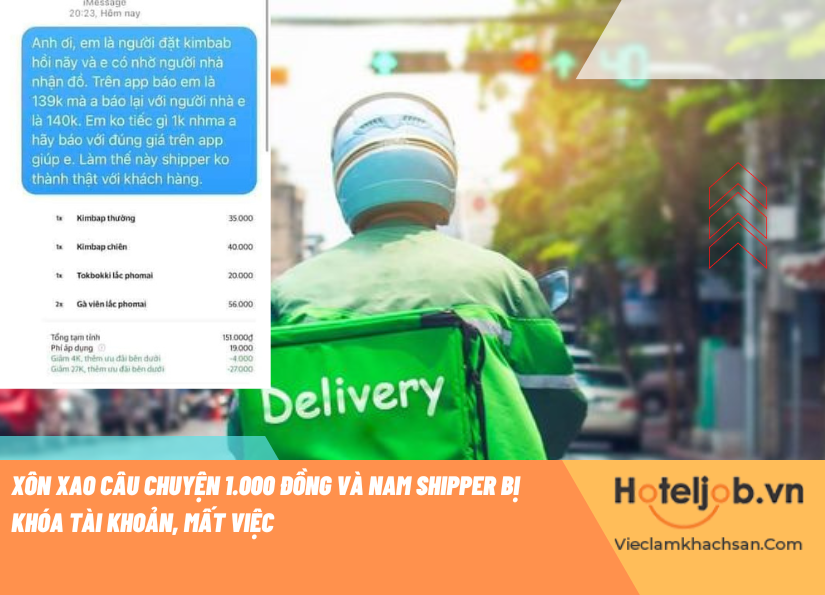 Xôn xao câu chuyện 1.000 đồng và nam shipper bị khóa tài khoản, mất việc