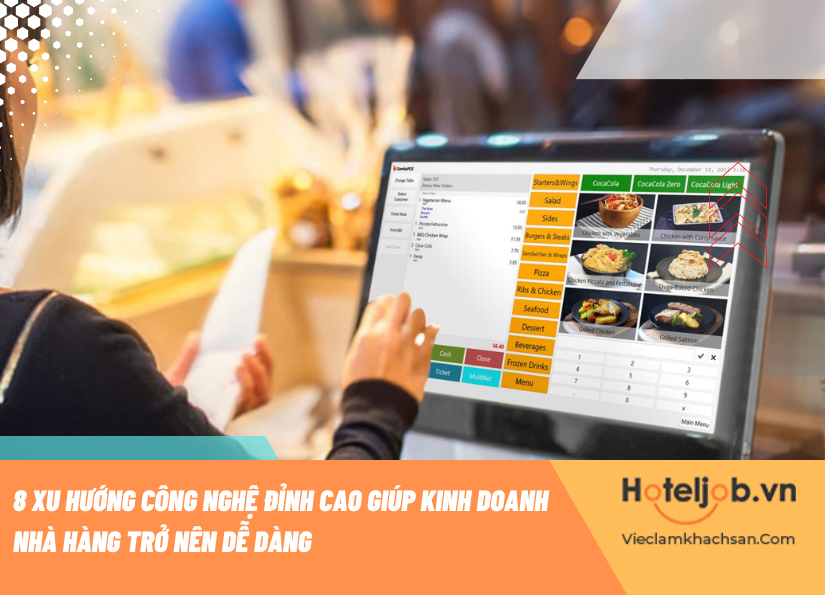 9 xu hướng công nghệ đỉnh cao giúp kinh doanh nhà hàng trở nên dễ dàng 