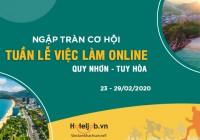 Ngập tràn cơ hội tìm việc như ý với Tuần lễ E2bet đăng ký online Quy Nhơn - Tuy Hòa 2020