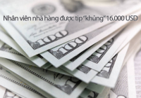 “Khách sộp” tip cho nhân viên nhà hàng gần 370 triệu đồng dù chỉ gọi bữa ăn 850k