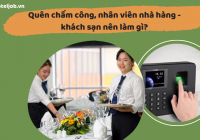 Quên chấm công, nhân viên nhà hàng - Trang Chủ Cổng Game Cá Cược Uy Tín E2 BET nên làm gì?