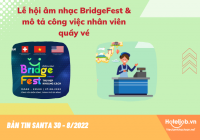 [BẢN TIN SANTA 30 - 8/2022] Lễ hội âm nhạc BridgeFest 2022 và mô tả E2bet tỷ lệ kèo World Cup 2026 nhân viên quầy vé