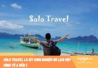 Solo Travel là gì? Kinh nghiệm E28bet casino phiên bản mới một mình từ A đến Z