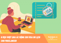6 mẹo vượt qua ác mộng xin visa E28bet casino phiên bản mới cho freelancer 