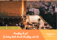 Rooftop là gì? Gọi tên 6 ý tưởng kinh doanh Rooftop siêu lời cho Trang Chủ Cổng Game Cá Cược Uy Tín E2 BET - nhà hàng