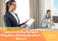Supervisor - Người ảnh hưởng trực tiếp đến thương hiệu và chất lượng dịch vụ lưu trú Trang Chủ Cổng Game Cá Cược Uy Tín E2 BET?