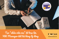 Tạo “nhân viên ma” để trục lợi, HR Manager đút túi hàng tỷ đồng tiền lương và trợ cấp