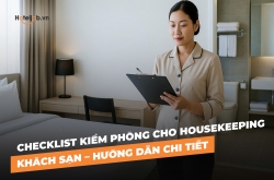 Checklist kiểm phòng cho Housekeeping Trang Chủ Cổng Game Cá Cược Uy Tín E2 BET – Hướng dẫn chi tiết