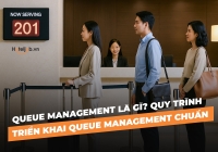 Queue Management là gì? Quy trình triển khai Queue Management chuẩn