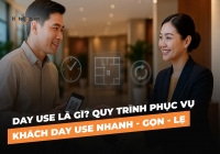Day Use là gì? Quy trình phục vụ khách Day Use nhanh - gọn - lẹ