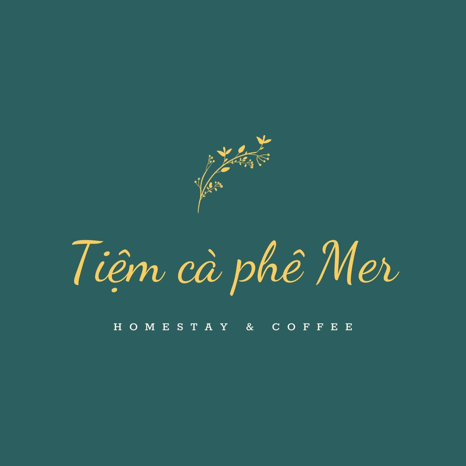 Tiệm Cà Phê Mer – Homestay & Coffee