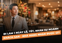 Đi làm 1 ngày lễ, Tết, nhân sự ngành E28bet casino nhà cái - Nhà hàng nhận được gì?