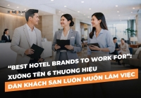 “Best Hotel Brands to Work For”: Xướng tên 6 thương hiệu dân Trang Chủ Cổng Game Cá Cược Uy Tín E2 BET luôn muốn Tải app E2BET ngay hôm nay