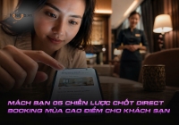 Mách bạn 05 chiến lược chốt Direct Booking mùa cao điểm cho Trang Chủ Cổng Game Cá Cược Uy Tín E2 BET